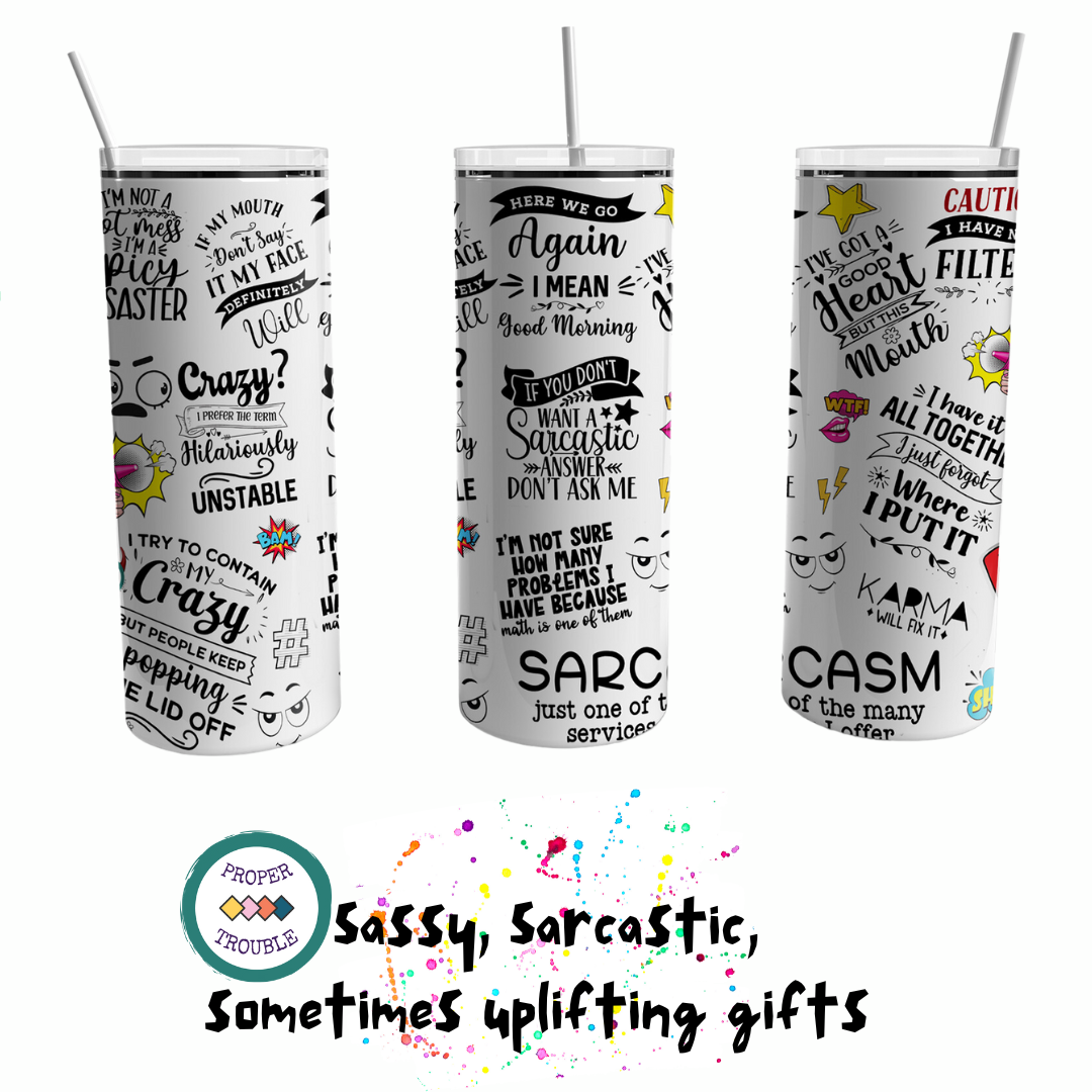 Sarcasm - Just one of the Many Services I Offer 20oz Travel Tumbler