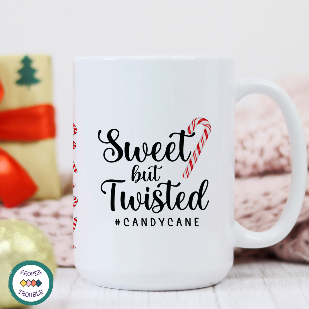 More Than Santa Claus Your Sister Knows When You've Been Bad and Good / Sweet but Twisted #candycane  Coffee / Tea Mug