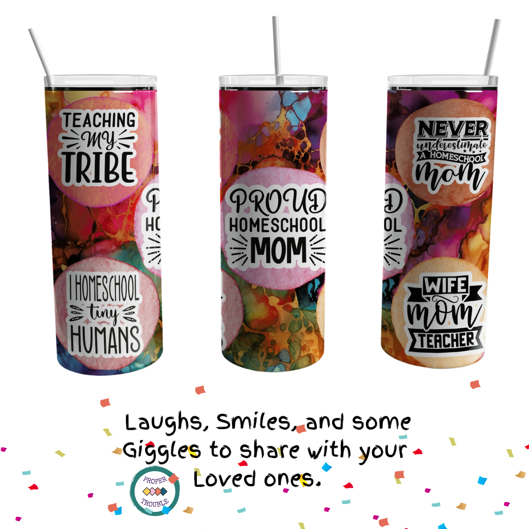 Proud Homeschool Mom 20oz Travel Tumbler