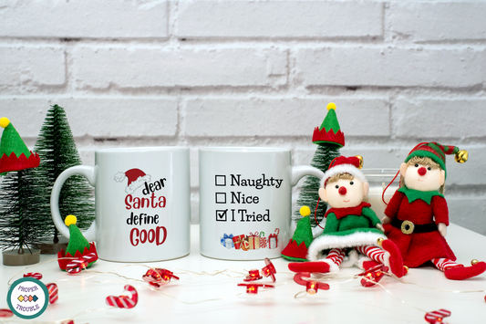 Dear Santa define Good / Naughty?, Nice? I Tried ✅ Coffee / Tea Mug