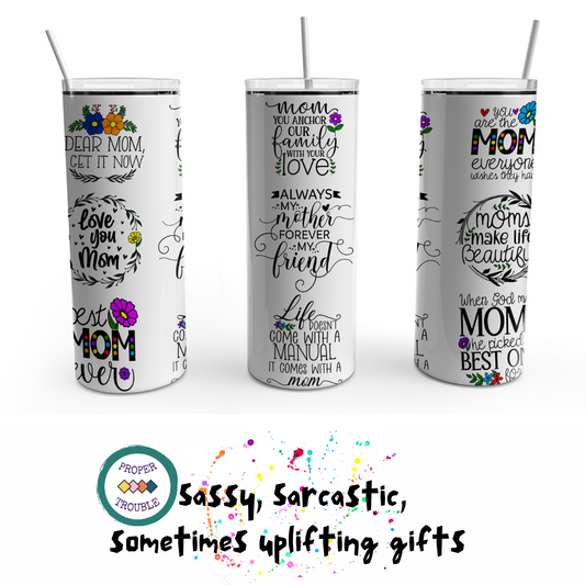 Mom's Make Life Beautiful 20oz Travel Tumbler